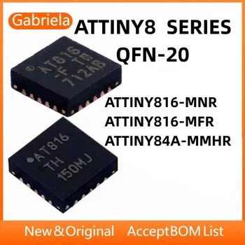 ATTINY816-MNR ATTINY816-MFR ATTINY84A-MMHR пълен Комплект: Оригинален автентичен микроконтролер QFN-20